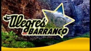 El Encuentro Los Alegres del Barranco [upl. by Debera]