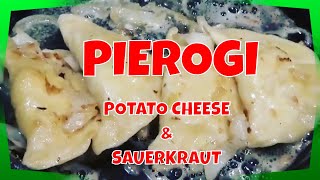 PIEROGI2 WAYS Potato Cheese amp Sauerkraut [upl. by Yema]