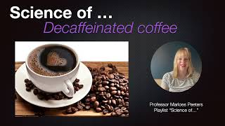 Science of decaf coffee [upl. by Netsrijk256]