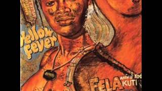 Fela Kuti  Yellow Fever [upl. by Goldberg530]