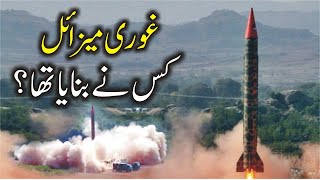 Who Made the Ghauri Missile [upl. by Frulla]