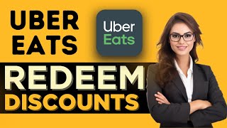 How to Redeem 30 Uber Eats Discount Code  FULL GUIDE 2024 [upl. by Harwin789]