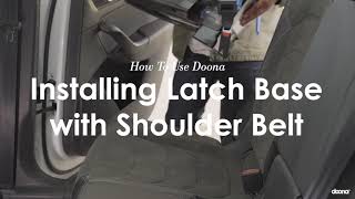 How to Use Doona  Installing Latch Base with Lap Shoulder Belt [upl. by Guy]