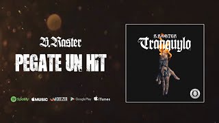 BRaster  Pegate un Hit Audio Oficial [upl. by Giacinta]