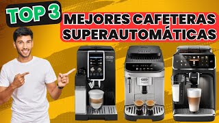 🏆☕ Las MEJORES Cafeteras SUPERAUTOMÁTICAS de 2024 ☕🏆 [upl. by Kellie]