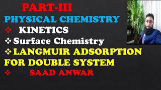 Langmuir Adsorption Isotherm For Double SystemKineticsSurface ChemistryUrdu\HindiSaad [upl. by Ferree861]