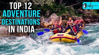 Top 12 Adventure Destinations In India For Those Who Like The Thrill  Curly Tales [upl. by Fidelio]