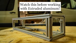 5 tips you should know before working with Extruded Aluminum  4x4 sprinter van build Ep 4 [upl. by Ttsepmet]