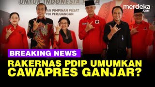 🔴 LIVE NOW  Kejutan Rakernas PDIP Mega Umumkan Cawapres Ganjar [upl. by Michaela]