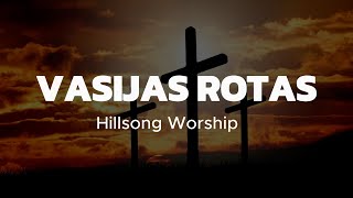 Vasijas Rotas  Hillsong Worship Letra Sublime gracia del Señor Que a un pecador salv [upl. by Ttevy]