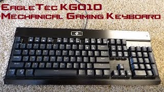 EagleTec KG010 Mechanical Gaming Keyboard Review  Exselsior Tech [upl. by Licht]