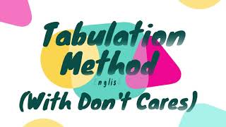 Tabulation Method with Dont Cares  English [upl. by Ainahs788]