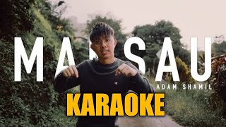 Adam ShamilMansau Tanpa Vokal  Karaoke [upl. by Airliah]