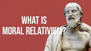 What is Moral Relativism What is Ethical Relativism [upl. by Gnous]