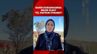 quotNarin Güran Duruşmasında Üç Maymun Oynandıquot  Elif Esen [upl. by Nishom]