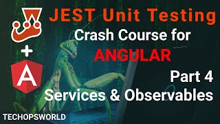 Services  HttpClient  Observables  JEST Unit Testing tutorial for Angular part 4  Techopsworld [upl. by Arita435]