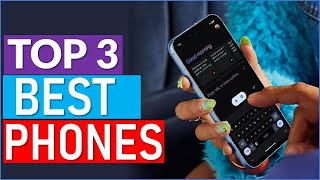 TOP 3 Best Phones in 2025 [upl. by Lavud]