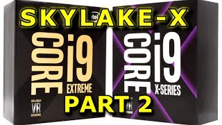 Intels SkylakeX  Review Roundup and Analysis  Part 2 [upl. by Noside]