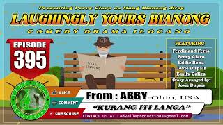 LAUGHINGLY YOURS BIANONG 132 COMPILATION  ILOCANO DRAMA  LADY ELLE PRODUCTIONS [upl. by Pantia21]