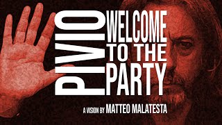 📺 Pivio  Welcome To The Party مرحباً بكم في الحفلة  Official Videoclip by Matteo Malatesta [upl. by Airres92]