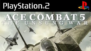 Ace Combat 5 The Unsung War  PS2  Rip [upl. by Resay373]