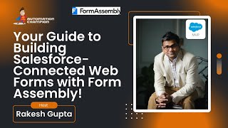 Your Guide to Building SalesforceConnected Web Forms with Form Assembly [upl. by Netsrak]