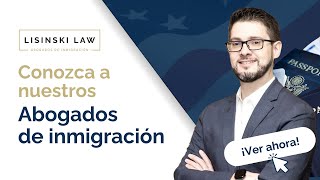 Conozca a nuestros abogados de inmigración [upl. by Anirt7]