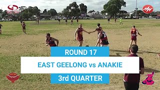 RD17 East Geelong VS Anakie 3rd QTR 10082024 [upl. by Ottilie]