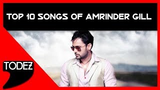 Top 10 Songs Of Amrinder Gill [upl. by Macpherson]