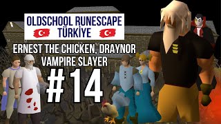 Oldschool Runescape Türkiye 14  F2P  Ernest the Chicken Draynor Vampyre Slayer osrs [upl. by Etnemelc]