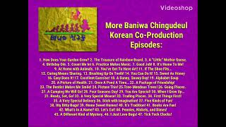 More Baniwa Chingudeul Korean CoProduction Episodes [upl. by Nylynnej]