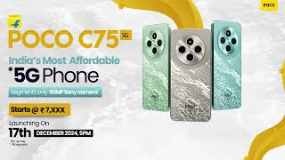 POCO C75 5G  Indias Most Affordable 5G Phone [upl. by Teddy722]