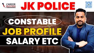 Jkp Constable 2024  🔥Job Profile salary benefits etc CareerSuccessJammu [upl. by Carmelia]