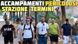 Stazione Termini accampamenti pericolosi e fiumi di alcolici nel caldo infernale [upl. by Welch]