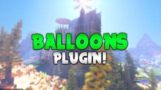 BALLOONS  Minecraft Plugin Tutorial [upl. by Hanae]