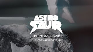 Astrosaur  Elephant Island Official Video [upl. by Ahsaela]