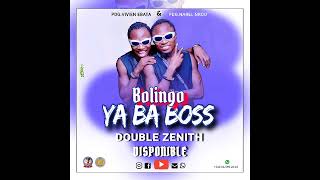 Double Zenith Bolingo ya ba BOSS [upl. by Ynnoj]