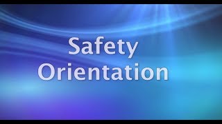 Safety Orientation Training Video [upl. by Wachter594]