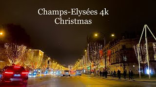 Paris 4k Driving  Christmas ChampsElysées Night [upl. by Darrel]