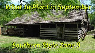 What to plant in September A southern guide to zones 8 9 and 10 [upl. by Triny314]