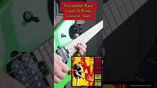 GNR  November Rain  2nd Guitar Solo  Slash [upl. by Katleen]