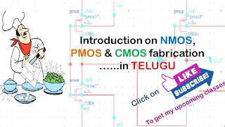 CLASS1A Introduction on PMOS NMOS amp CMOS fabrication in TELUGU [upl. by Seuqram]