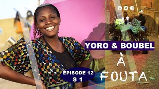 SÉRIE YERO ET BOUBEL A FOUTA ÉPISODE 12 [upl. by Anivad]