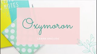 Oxymoron English Vocabulary [upl. by Helgeson]