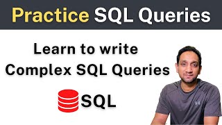 Learn how to write SQL QueriesPractice Complex SQL Queries [upl. by Rigby]