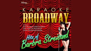 Being Alive In the Style of Barbra Streisand Karaoke Version [upl. by Tanny]