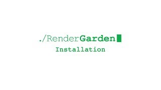 RenderGarden Installation Tutorial [upl. by Joslyn]