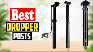 ✅Top 10 Best Dropper Posts In 2023 Reviews [upl. by Gratia]