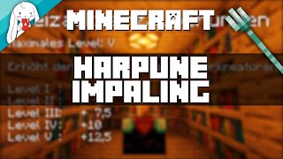 HARPUNE  IMPALING  Verzauberung erklärt  Dreizackverzauberung  Minecraft Tutorial German UT [upl. by Auqenahs]