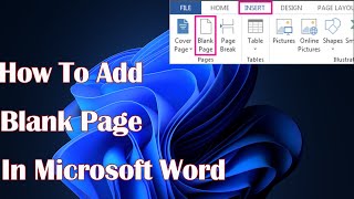 How To Add Blank Page In Microsoft Word [upl. by Rebane]